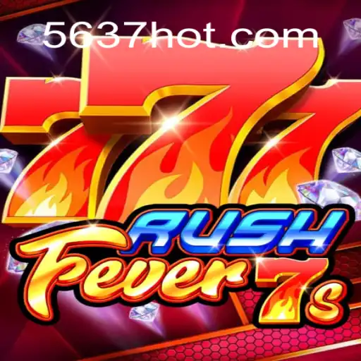 Descubra o Empolgante Jogo RushFever7s com a Plataforma 5637.com